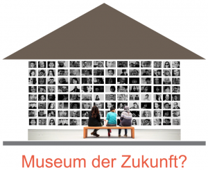 Museum der Zukunft